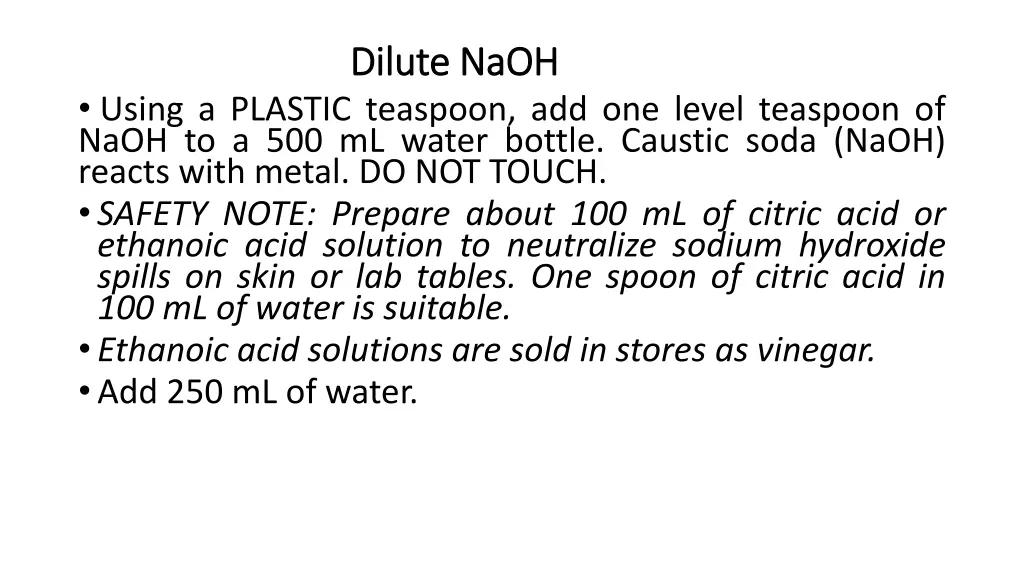 dilute dilute naoh