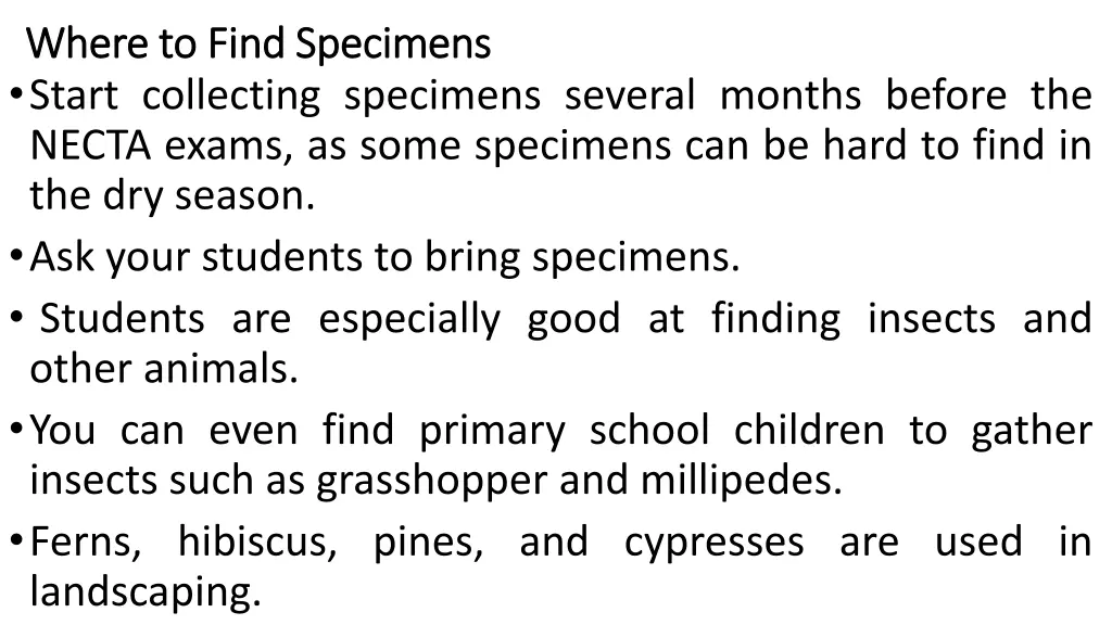 where to find specimens where to find specimens