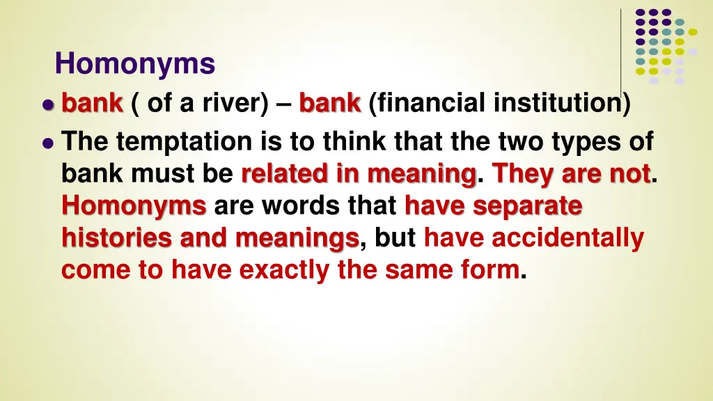 homonyms bank of a river bank financial