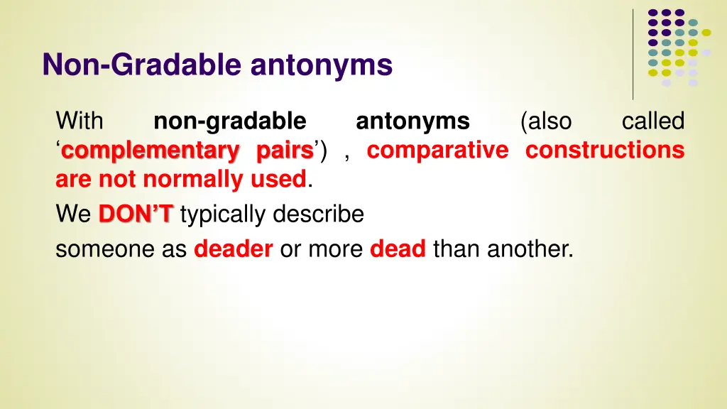 non gradable antonyms