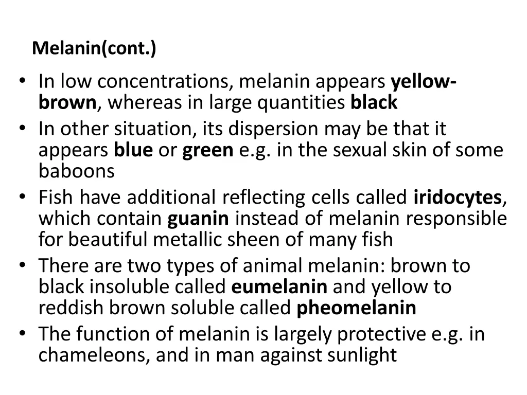 melanin cont in low concentrations melanin