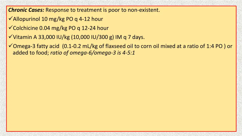 chronic cases response to treatment is poor