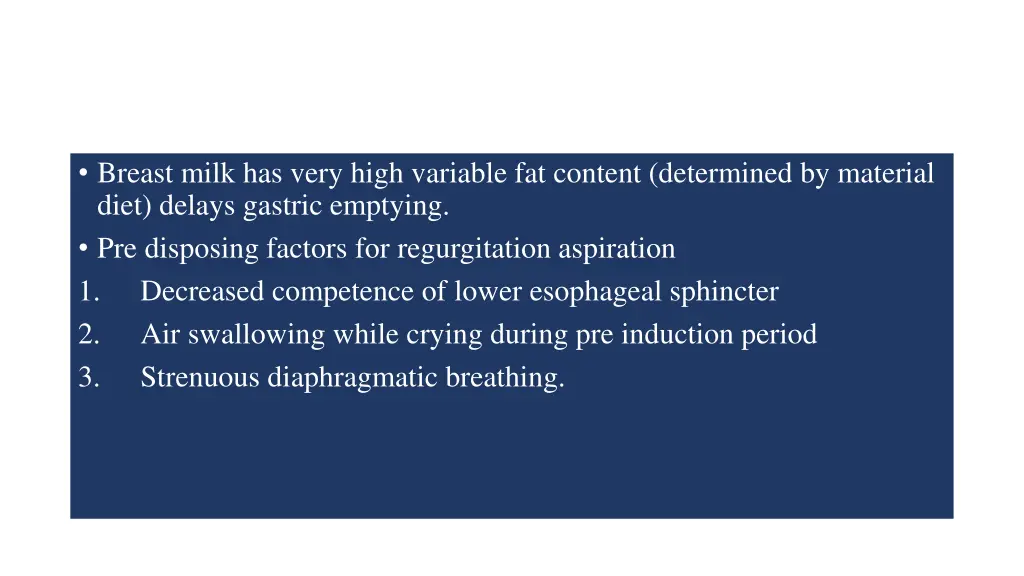 breast milk has very high variable fat content