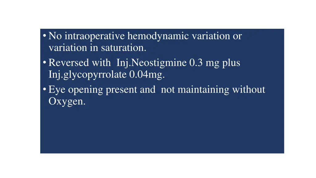 no intraoperative hemodynamic variation