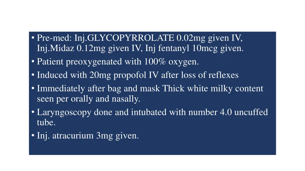 pre med inj glycopyrrolate 0 02mg given