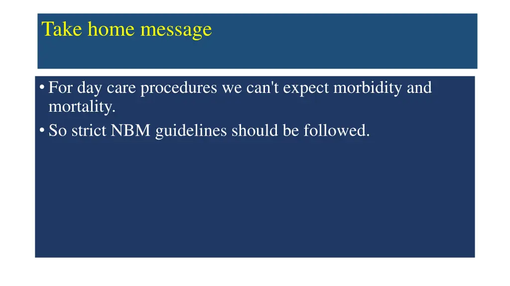 take home message