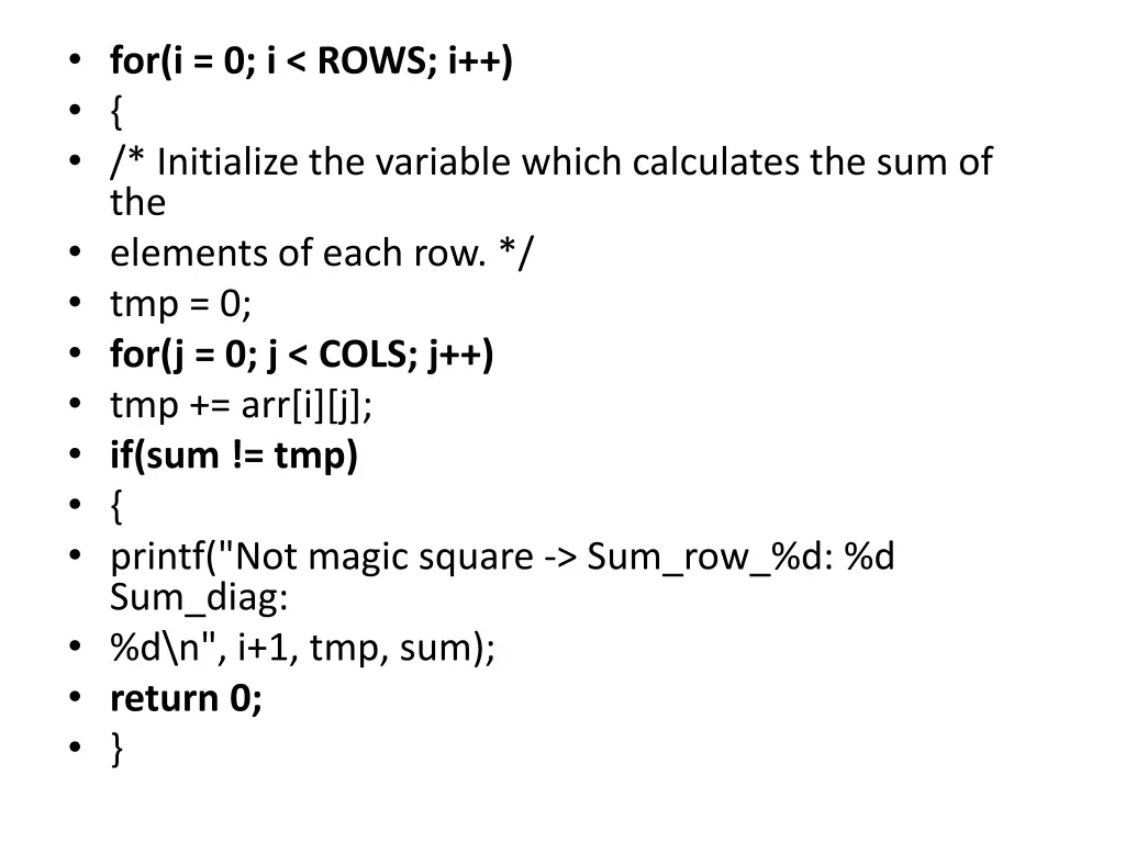 for i 0 i rows i initialize the variable which