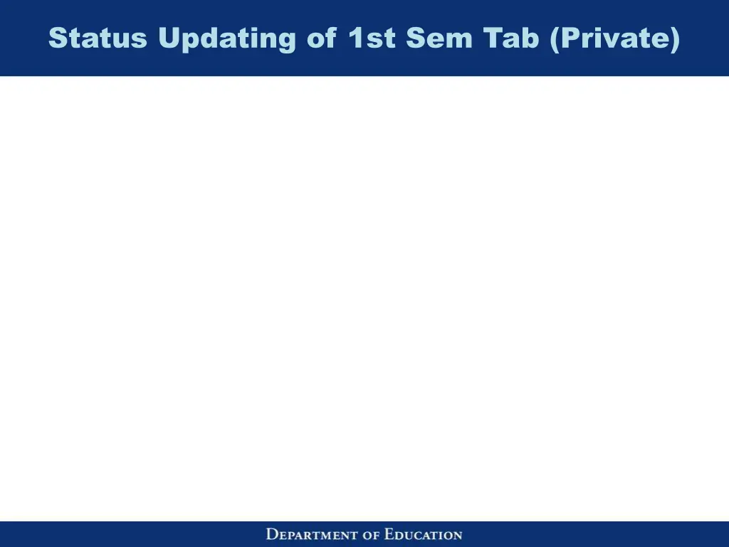 status updating of 1st sem tab private 6