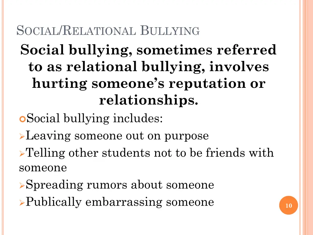 s ocial r elational b ullying social bullying