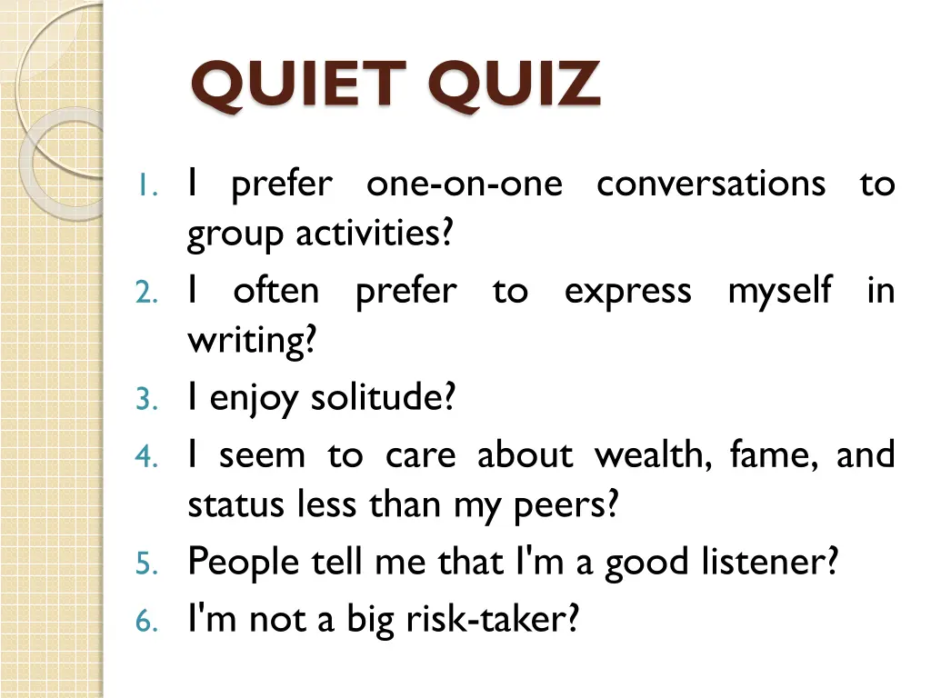 quiet quiz