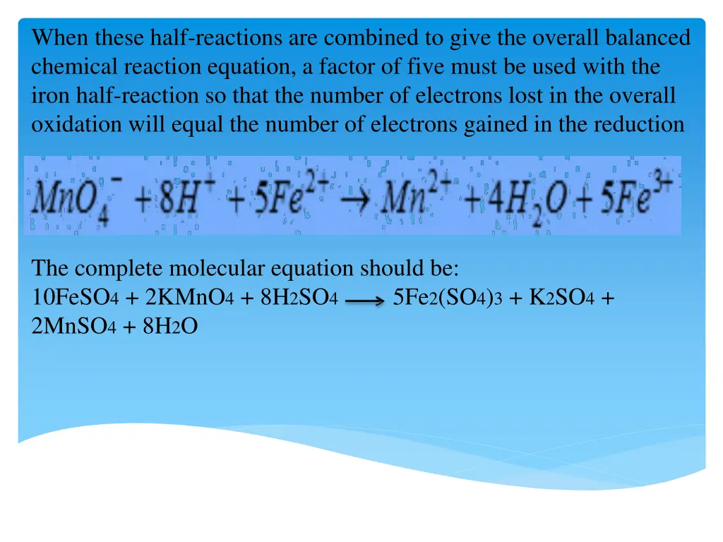 when these half reactions are combined to give