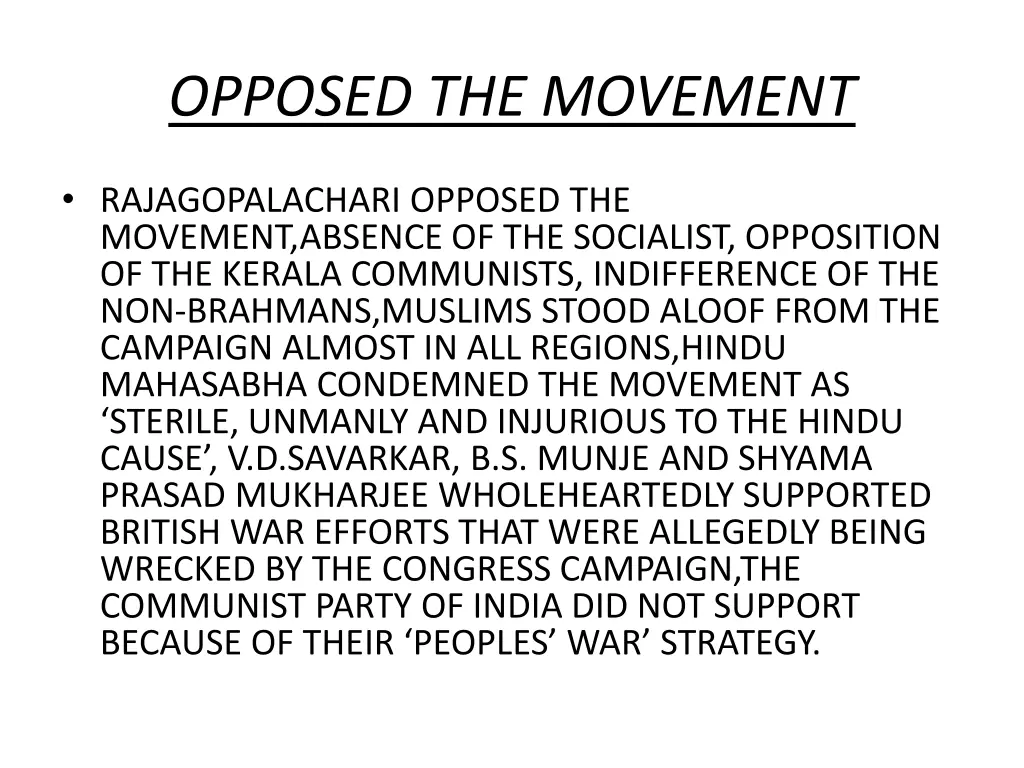 opposed the movement