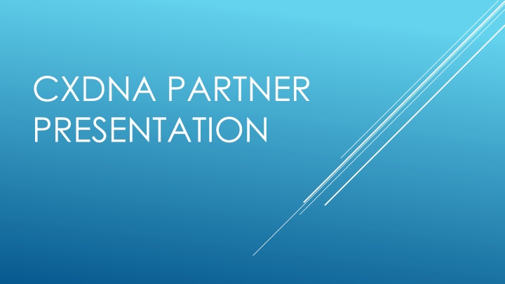 cxdna partner presentation