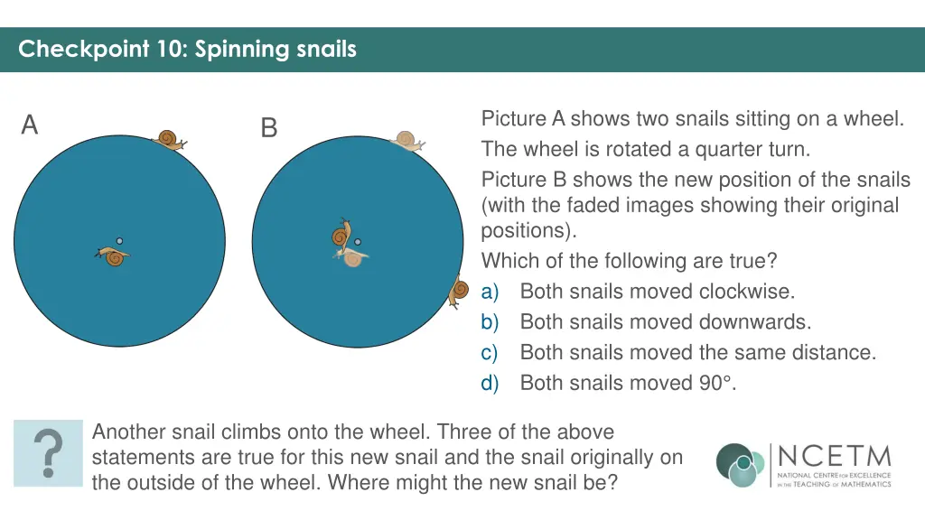 checkpoint 10 spinning snails