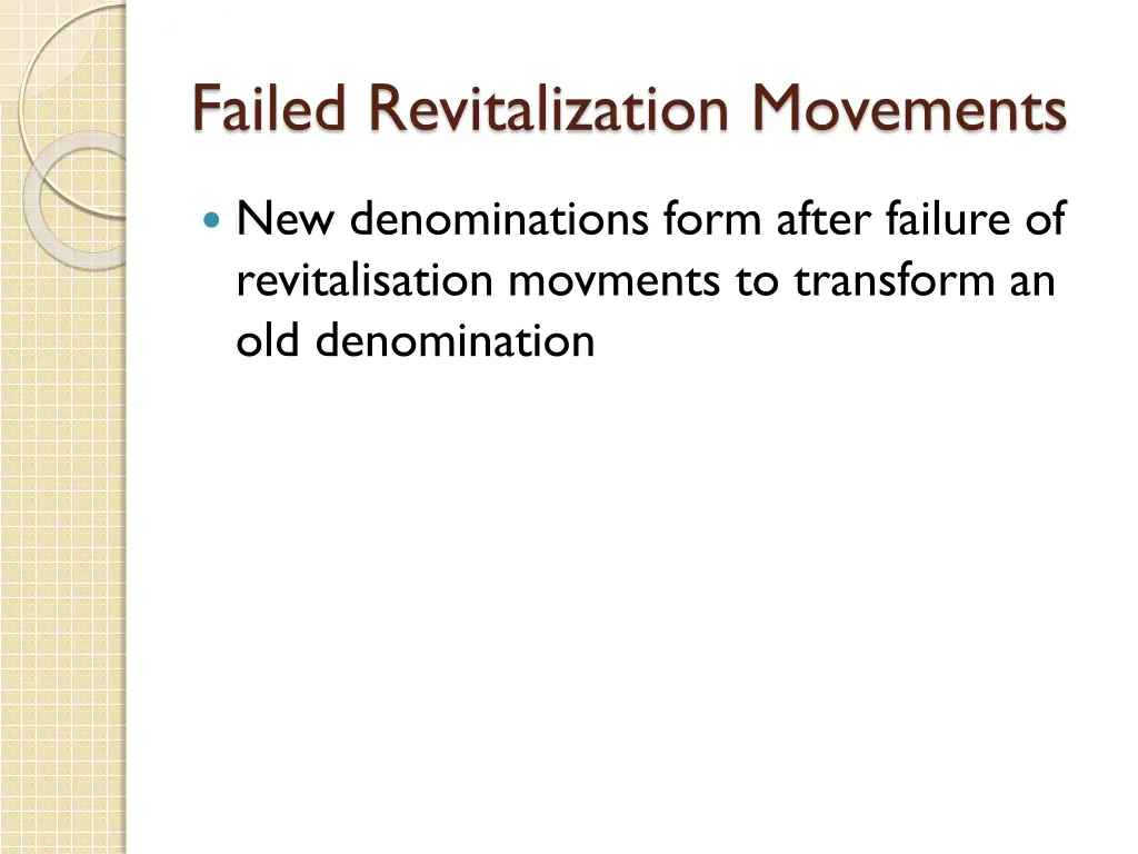 failed revitalization movements