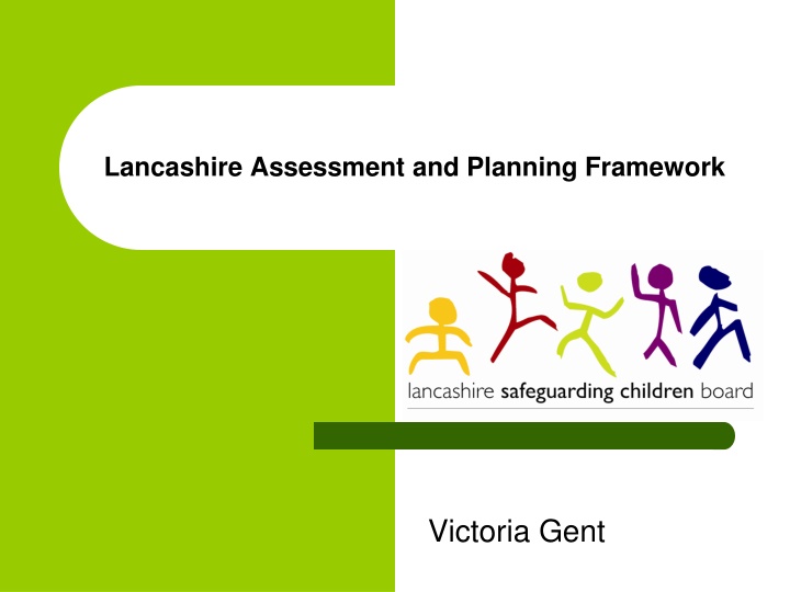 lancashire assessment and planning framework