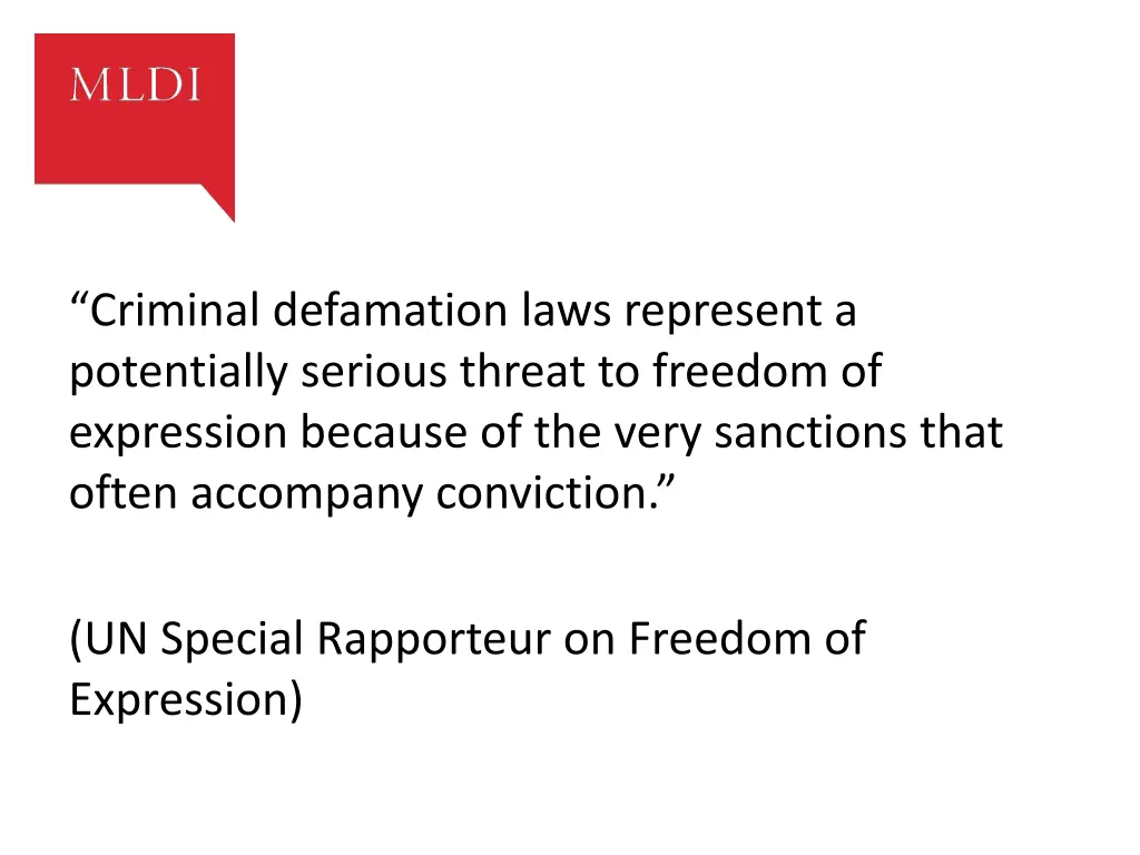 criminal defamation laws represent a potentially