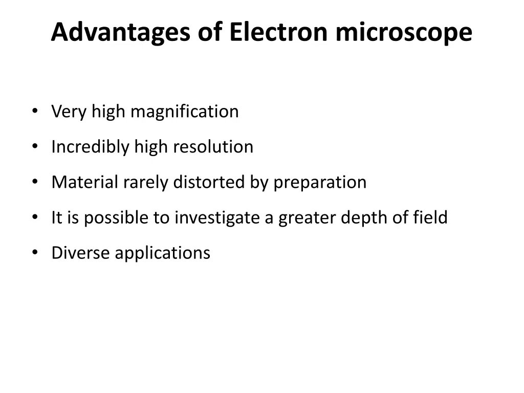 advantages of electron microscope