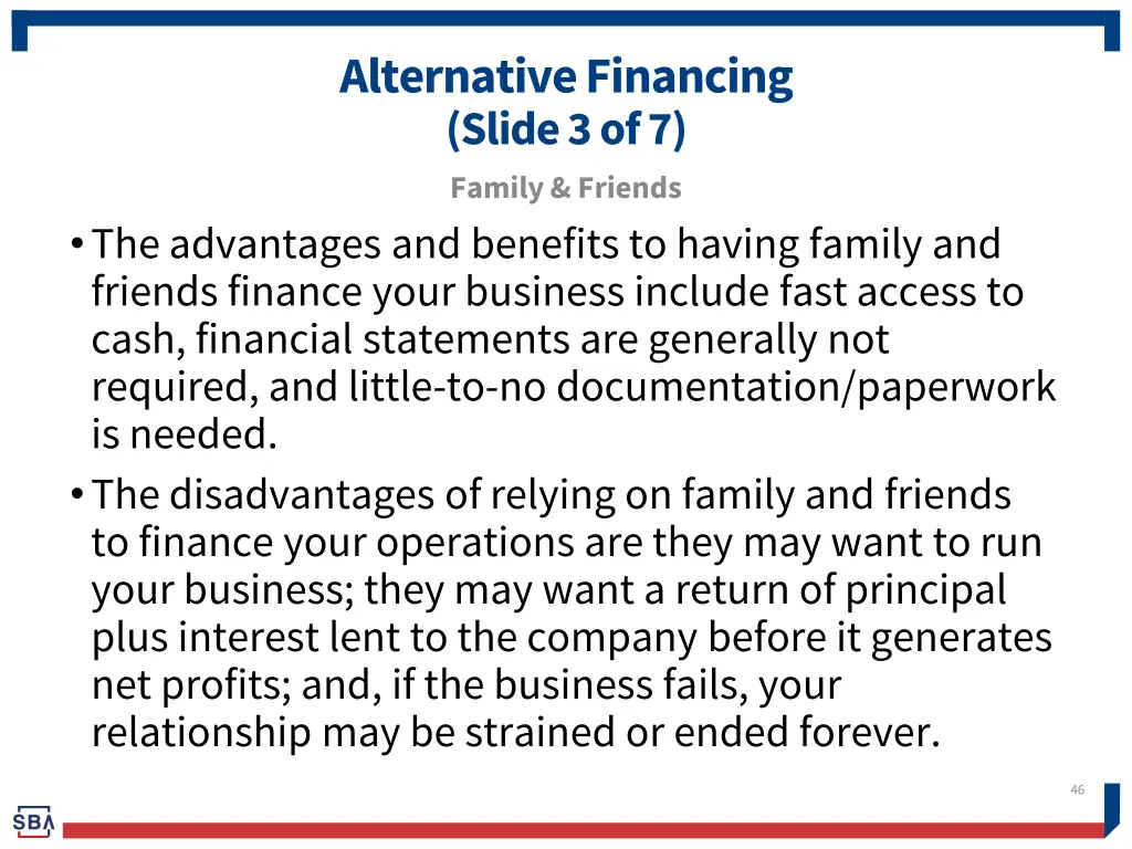 alternative financing slide 3 of 7 family friends