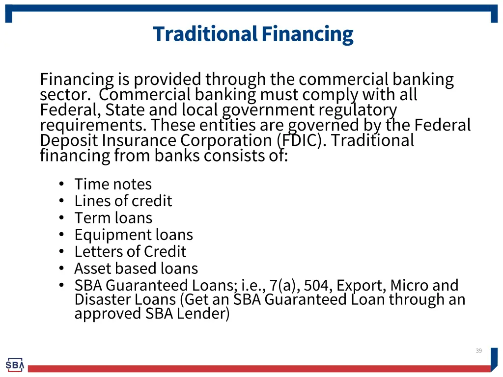 traditional financing