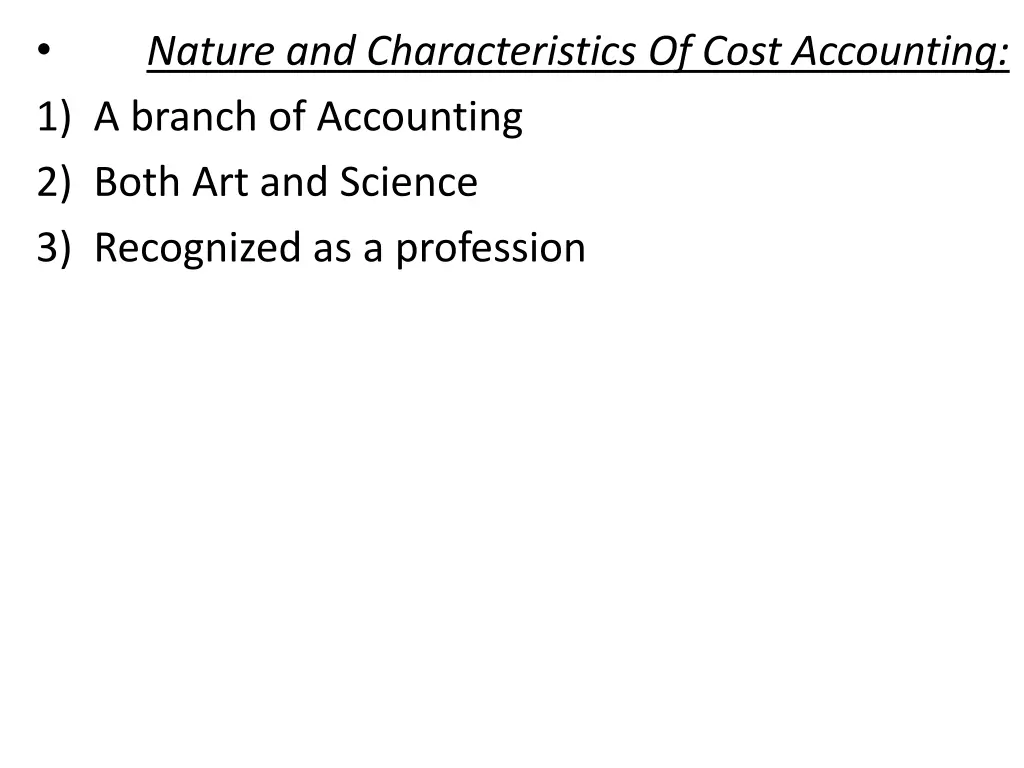 1 a branch of accounting 2 both art and science