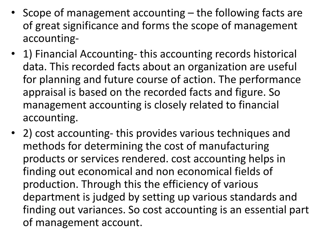 scope of management accounting the following