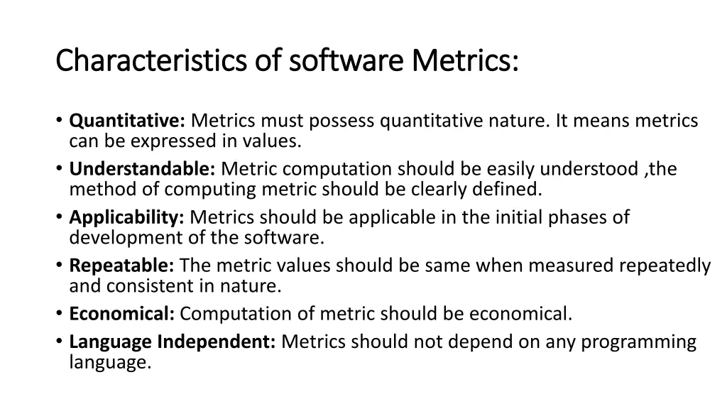 characteristics of software metrics