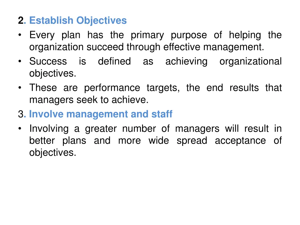 2 establish objectives every plan has the primary