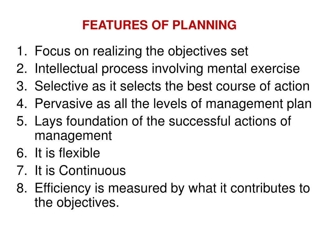 features of planning