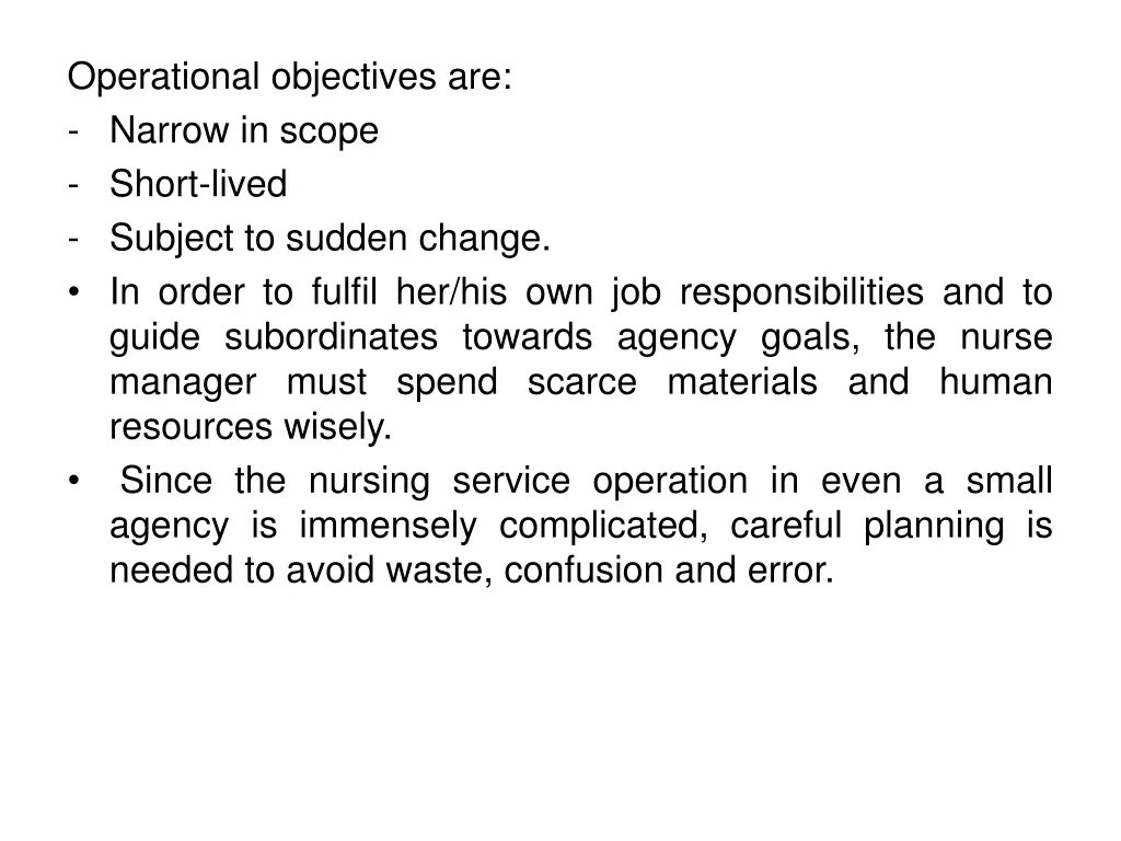 operational objectives are narrow in scope short