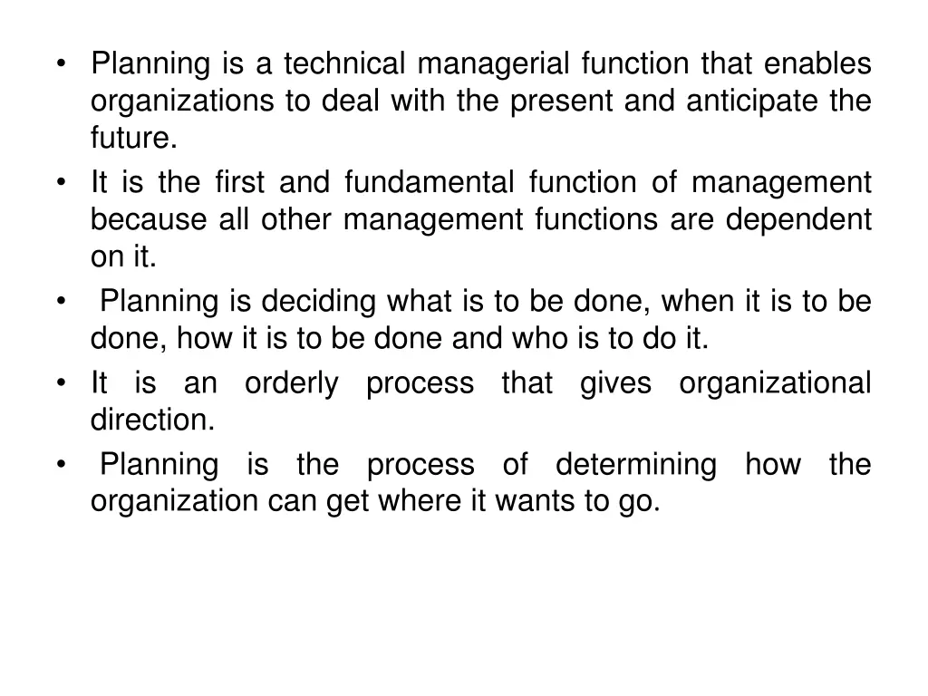 planning is a technical managerial function that