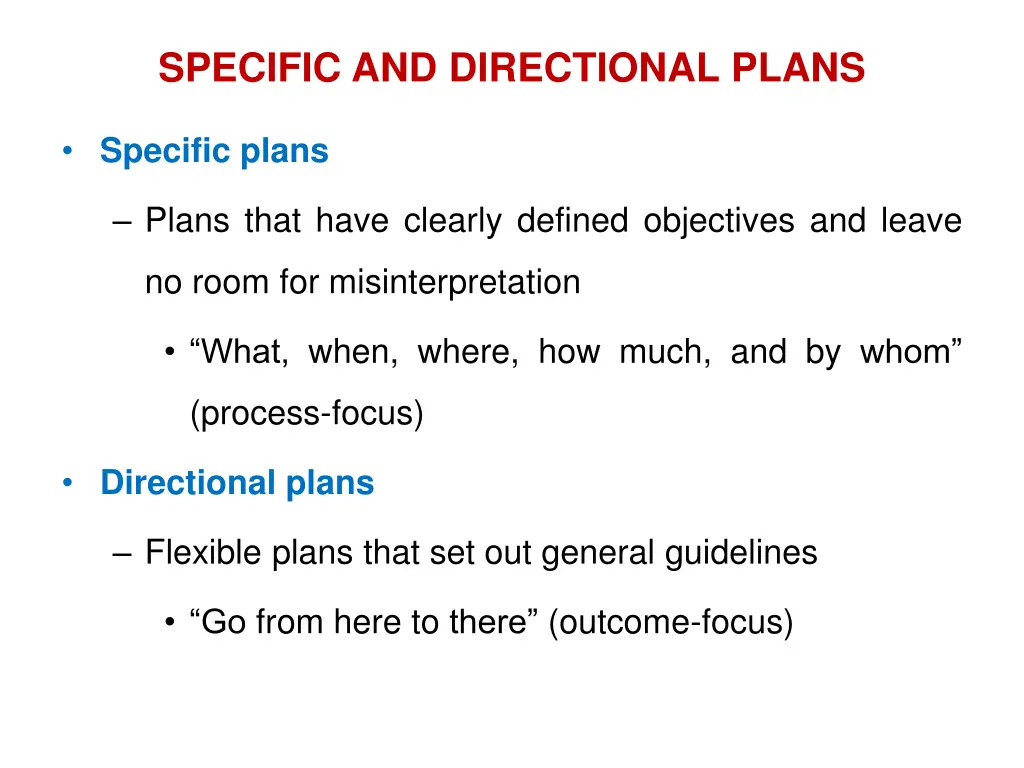 specific and directional plans