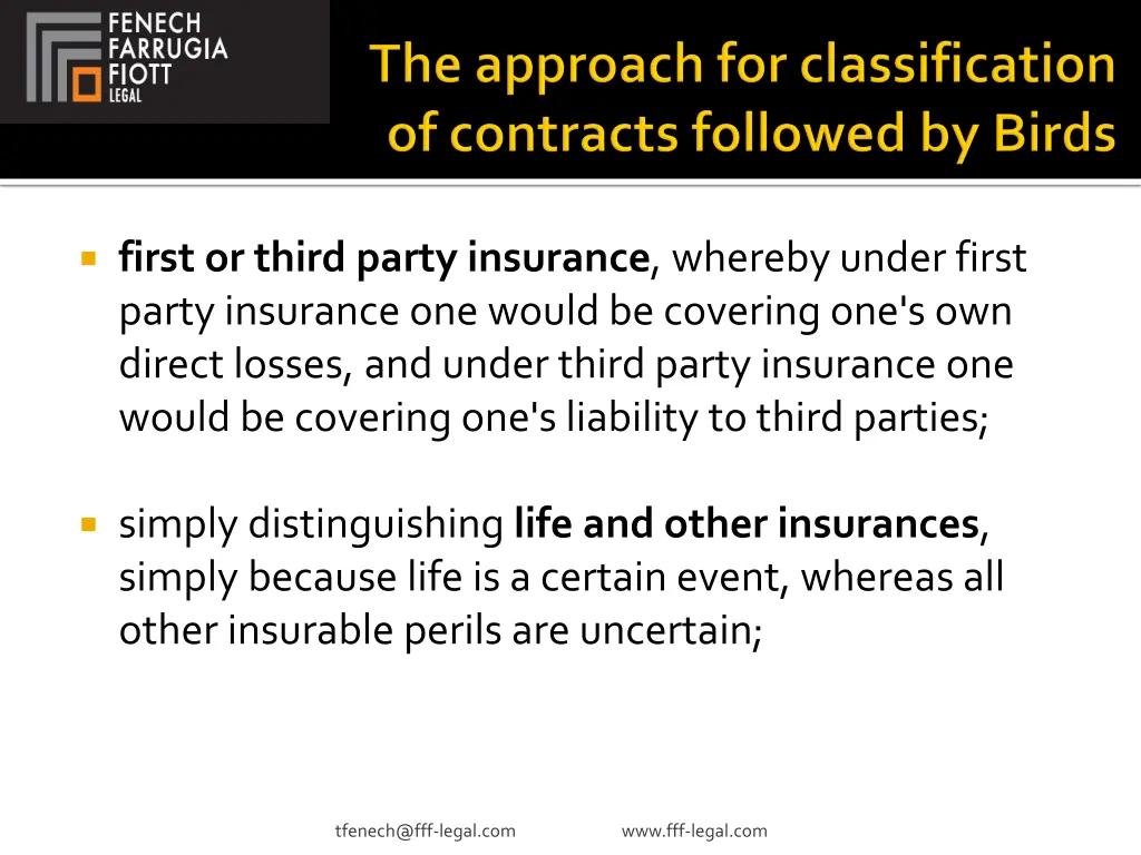 first or third party insurance whereby under