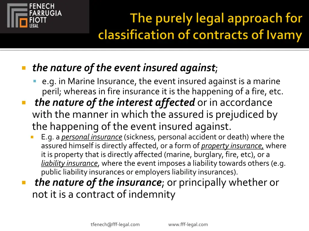 the nature of the event insured against