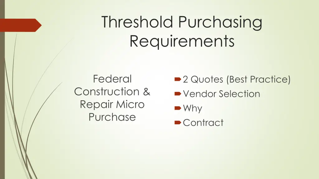 threshold purchasing requirements 7