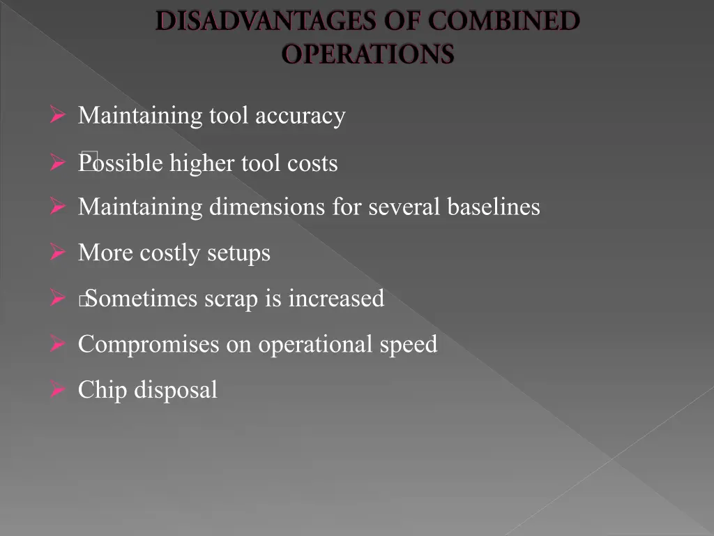 maintaining tool accuracy possible higher tool