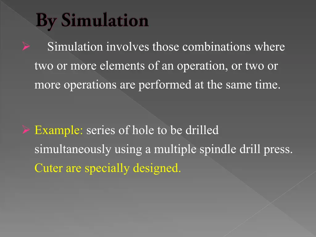 simulation involves those combinations where