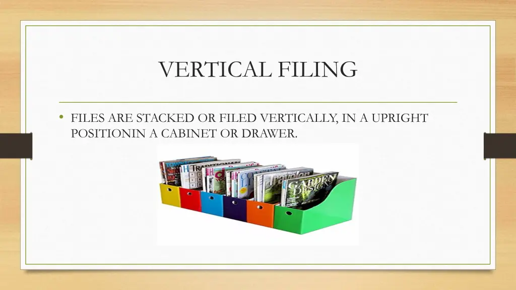 vertical filing