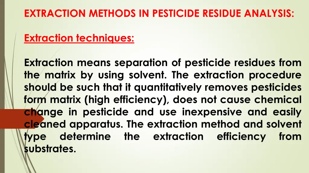 extraction methods in pesticide residue analysis