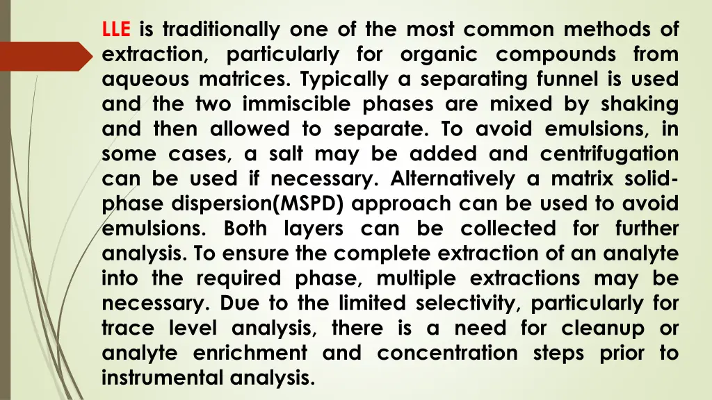 lle is traditionally one of the most common