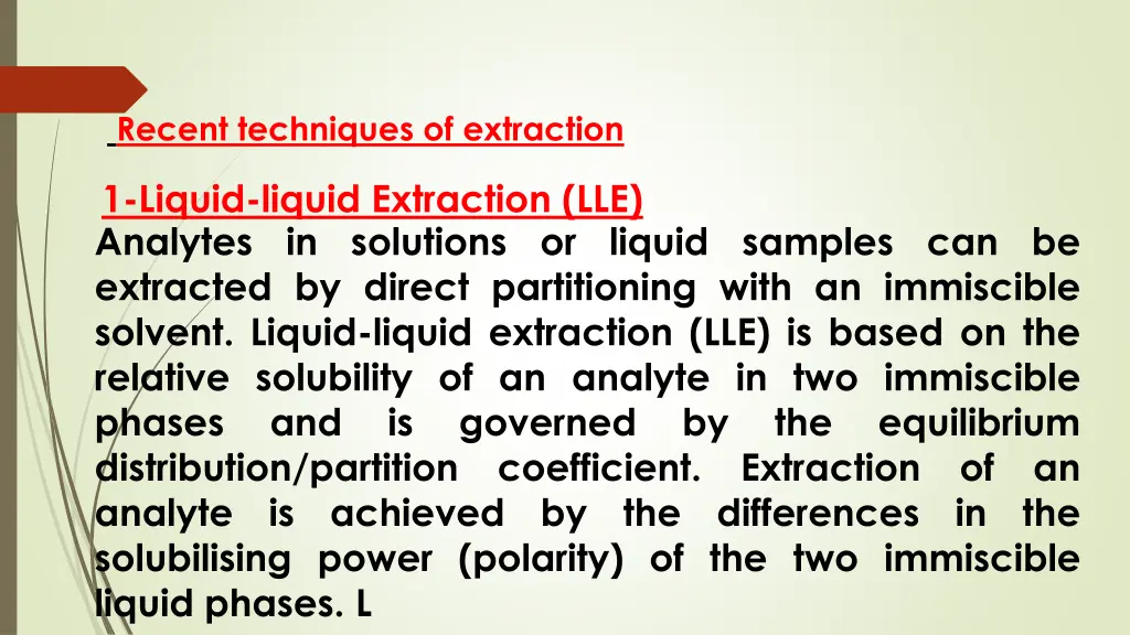 recent techniques of extraction