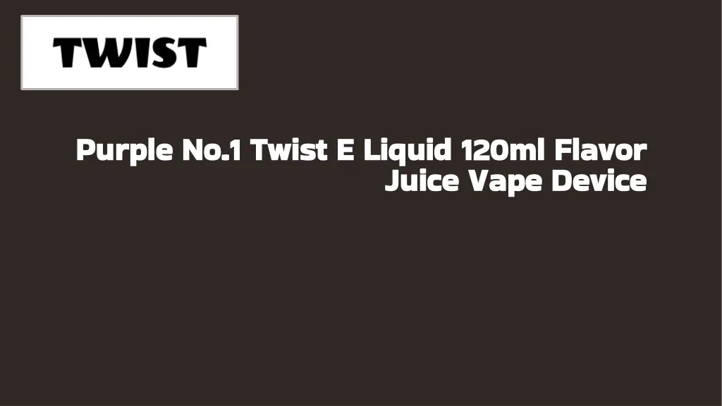 purple no 1 twist e liquid 120ml flavor purple