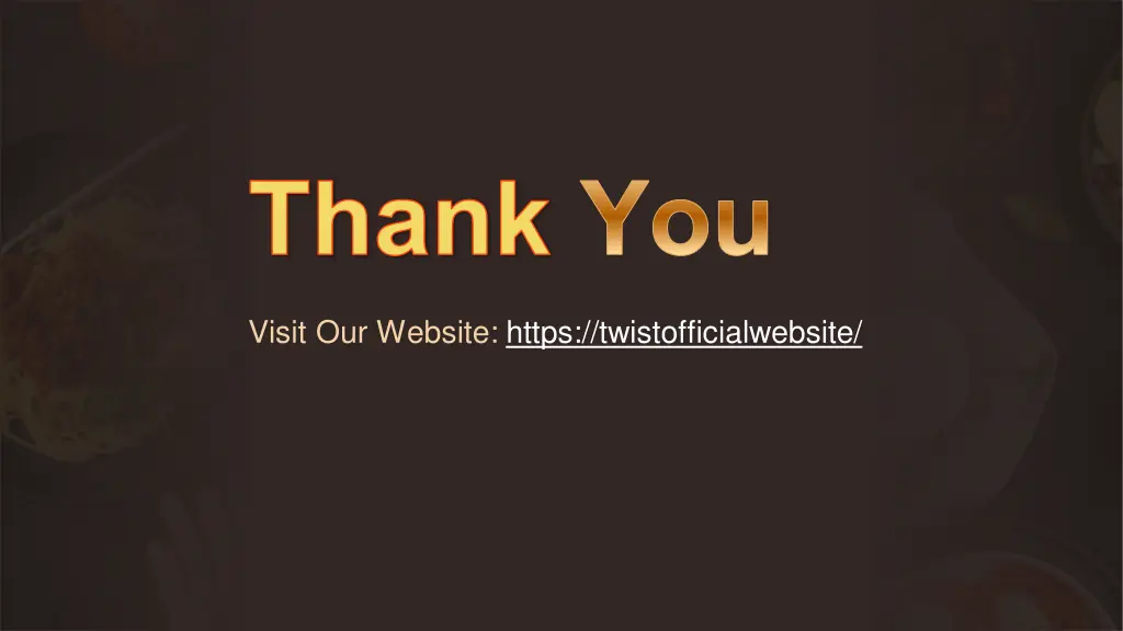 visit our website https twistofficialwebsite