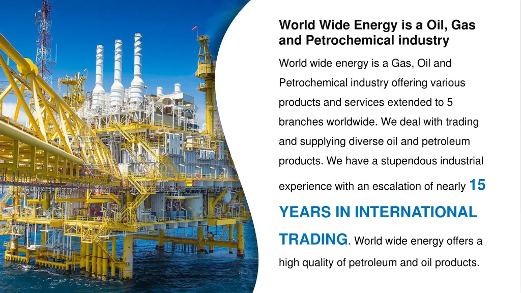 world wide energy is a oil gas and petrochemical