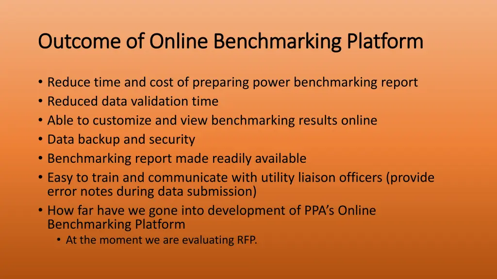 outcome of online benchmarking platform outcome