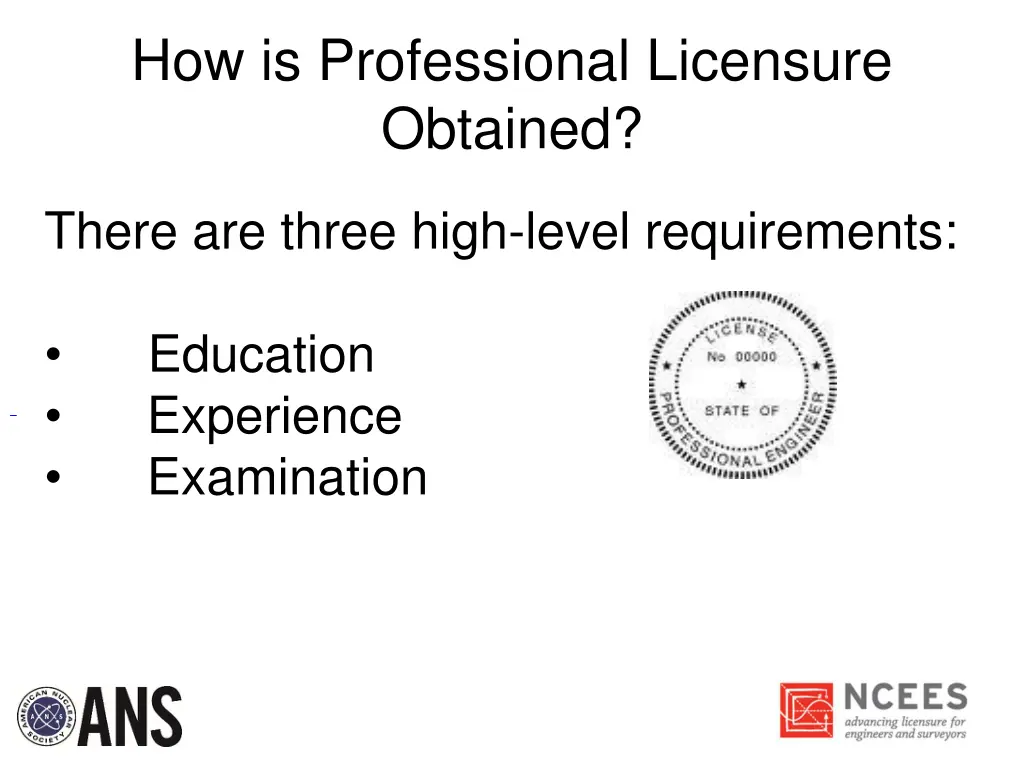 how is professional licensure obtained