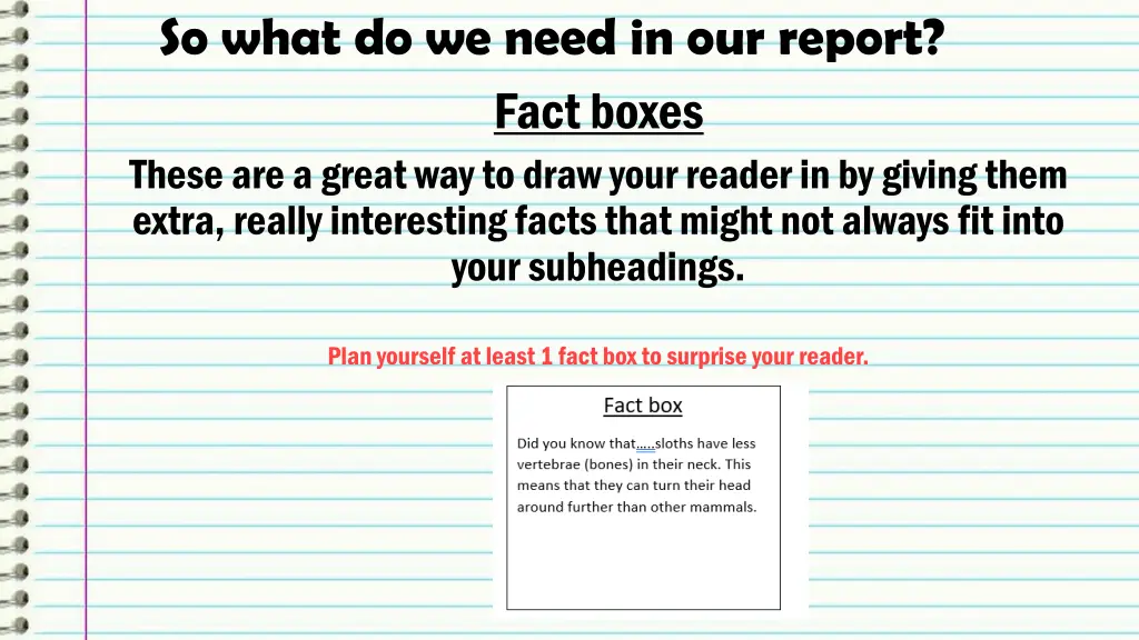 so what do we need in our report fact boxes these