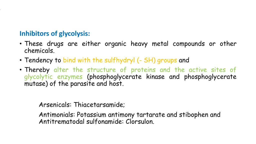 inhibitors of glycolysis these drugs are either