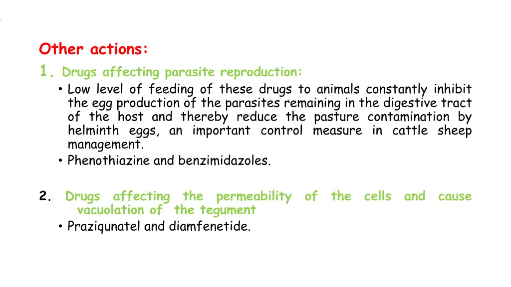 other actions 1 drugs affecting parasite