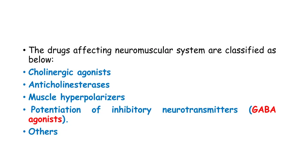 the drugs affecting neuromuscular system